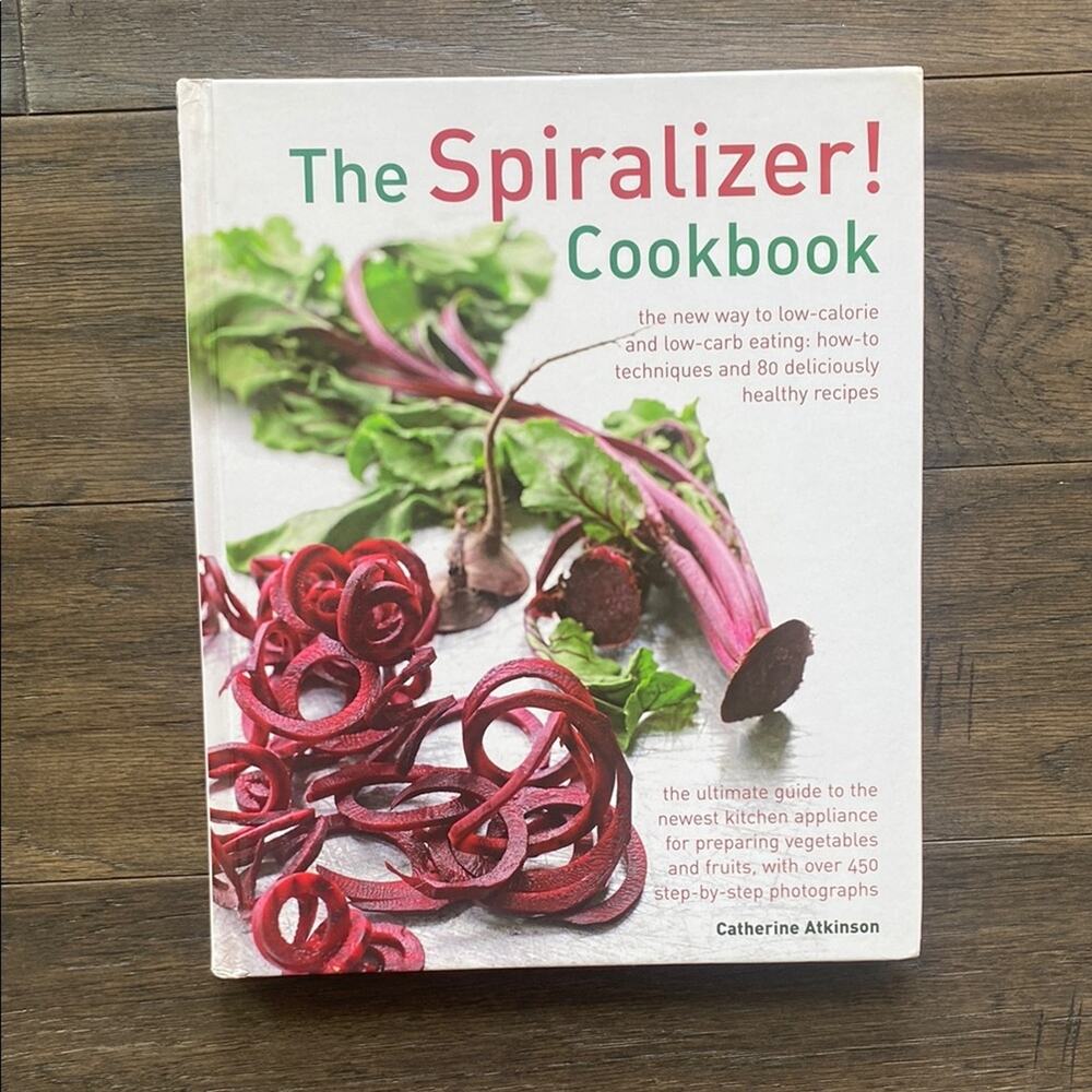 The Spiralizer Cookbook